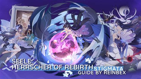 Seele Herrscher Of Rebirth Stigmata Guide Honkai Impact 3rd HoYoLAB