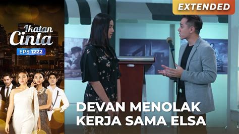 Tolak Tawaran Elsa Kesal Dan Bilang Devan Sombong Ikatan Cinta