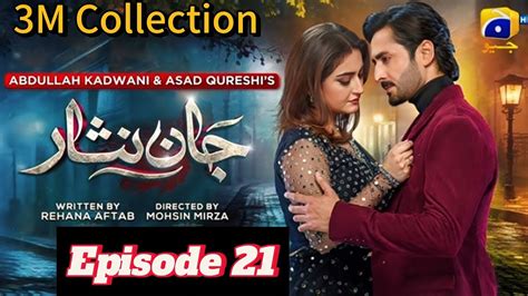 Jaan Nisar Episode 21 Eng Sub Danish Taimoor Hiba Bukhari