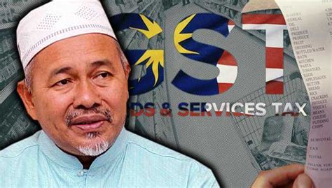 PAS Kerajaan Tak Rugi Turunkan Kadar GST Free Malaysia Today FMT