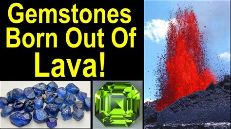 Do Gemstones Come From Lava Yes Many Of Them Do Discover The World