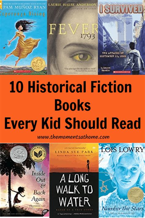 10 Historical Fiction Books for Kids - The Moments at Home