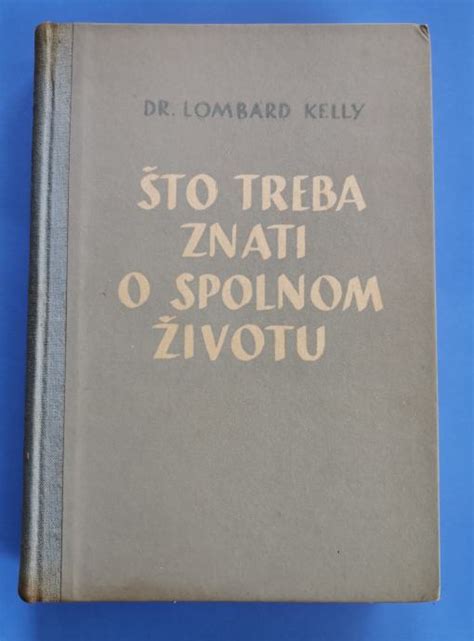 To Treba Znati O Spolnom Ivotu Dr Lombard Kelly