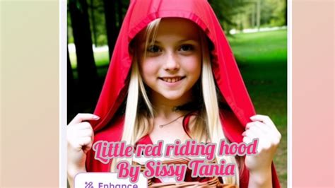 Little Red Riding Hood By Sissy Tania Youtube