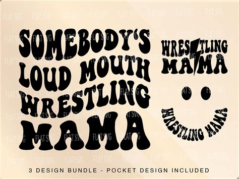 Somebody S Loud Mouth Wrestling Mama Svg Png Wrestling Etsy Australia