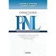 Coaching Con Pnl Guia Practica Para Obtener Lo Mejor De Ti Mismo Y De