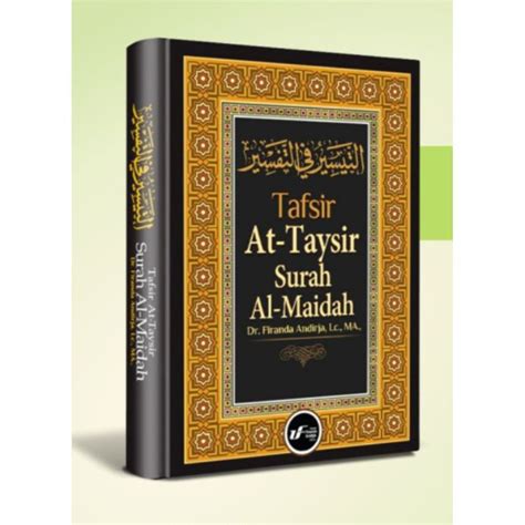 Jual Tafsir At Taysir Surah Al Maidah By Ustadz Firanda Shopee Indonesia