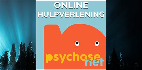 Betrouwbare Online Hulpverlening Vind Je Hier Psychosenet