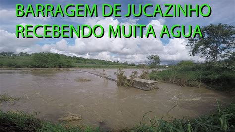 Barragem De Jucazinho Recebendo Agua Youtube