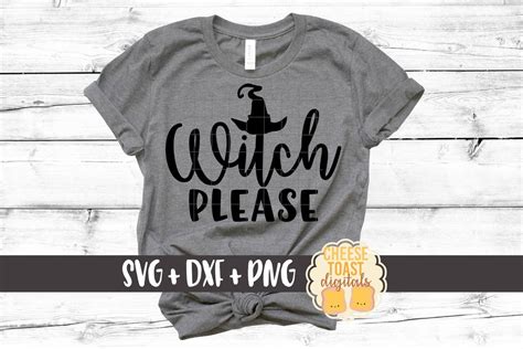 Witch Please Svg Halloween Svg Witch Svg Adult Halloween Svg Witch