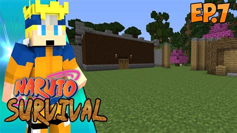 Minecraft Naruto Survival Ep 7 New Building Naruto Modded Series