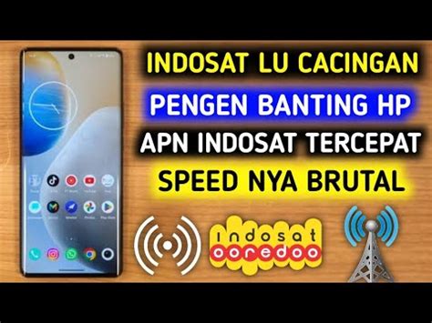 Apn Indosat Tercepat Paling Stabil Speednya Ngajak Baku Hantam Buruan