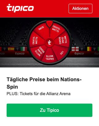 Tipico Nations Spin Täglich Gratiswetten tolle Preise