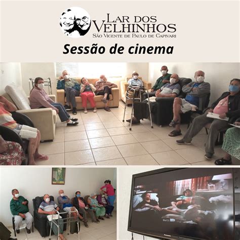 Lar Dos Velhinhos Capivari Sess O Cinema Anima Manh Dos Moradores Do