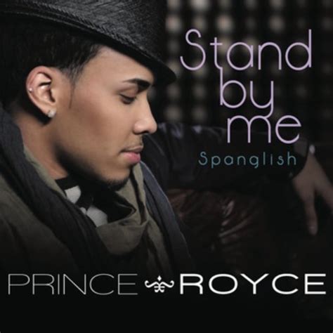 Stand By Me — Prince Royce Lastfm