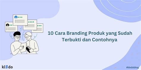 branding produk   terbukti  contohnya