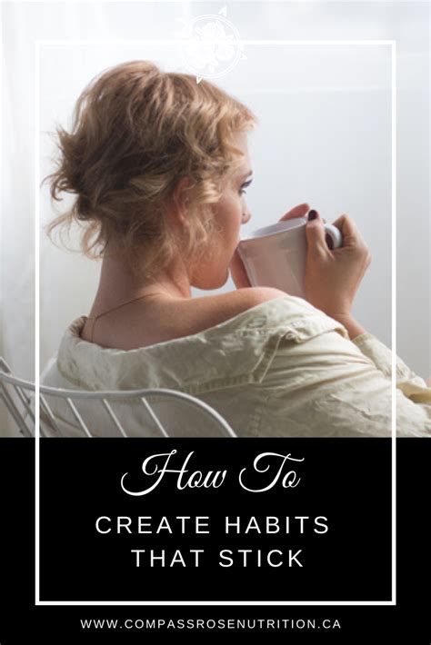 How To Create Habits That Stick — Compass Rose Nutrition And Wellness