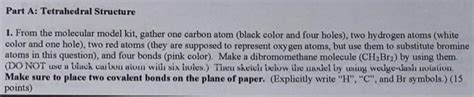 Solved Part A Tetrahedral Structure From The Molecular Chegg