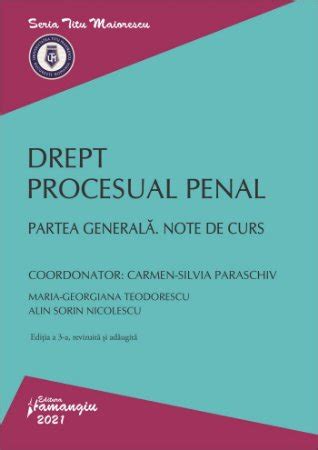 Drept Procesual Penal Partea Generala Carmen Silvia Paraschiv Maria