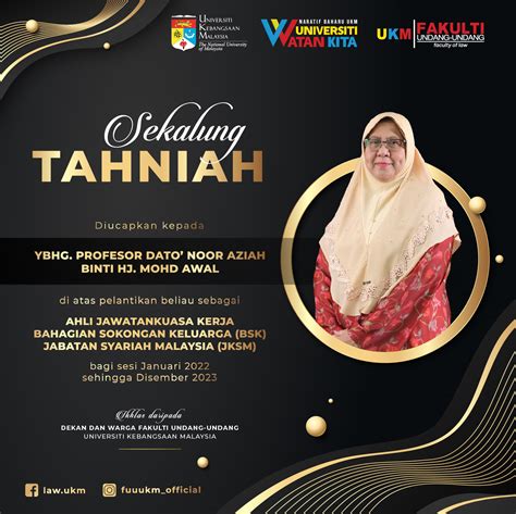 Sekalung Tahniah Diucapkan Kepada YBhg Profesor Dato Noor Aziah Binti