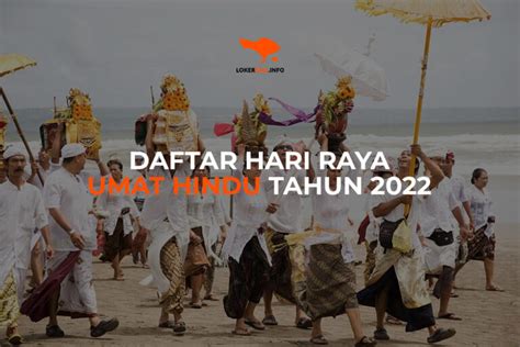 Daftar Hari Raya Umat Hindu Bali Tahun Loker Bali Info Blog