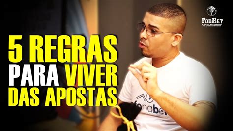 5 REGRAS PARA VIVER DE APOSTAS ESPORTIVAS CORTES DO PODBET PODCAST