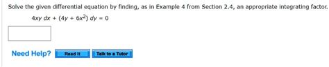 Solved Solve The Given Differential Equation By Finding As In Example