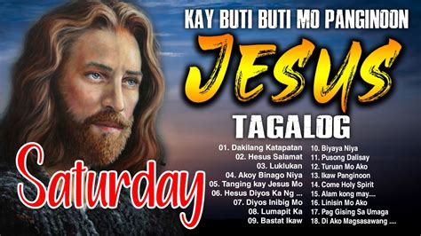 Jesus Tagalog Christian Worship Songs Lyrics 2022 Best Powerful Early