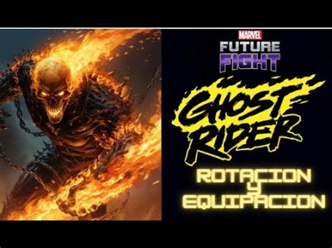 Guía para equipar de manera correcta a Ghost rider Marvel Future