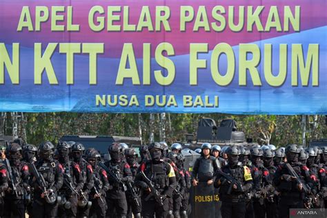 Apel Gelar Pasukan Pengamanan KTT Archipelagic And Island States