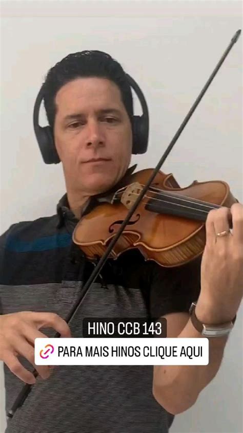 Hino Ccb Violino Para Mais Hinos Link Na Bio Hino Porfiemos