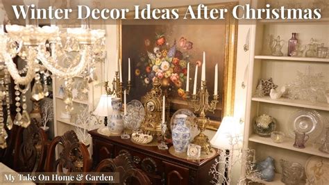 Winter Dining Room Decorate With Me After Christmas Decor Ideas