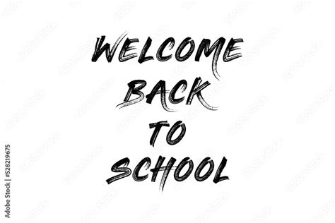 Welcome back to school with white background for back to school. Stock ...