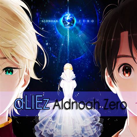 Stream ALIEz Sawano Hiroyuki Nzk Mizuki Aldnoah Zero By Runa By Runa