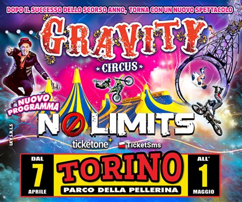 Gravity No Limits Il Circo Pi Spericolato Del Mondo A Torino