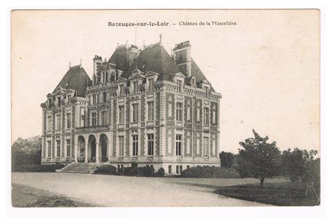 Bazouges Sur Le Loir Ch Teau De La Masseli Re Carte Postale