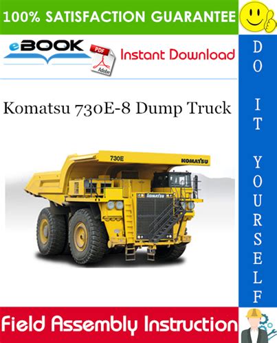 Komatsu 730e 8 Dump Truck Field Assembly Manual Serial Number A40004