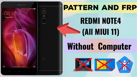 Redmi Note 4 Pattern FRP Bypass Without Computer