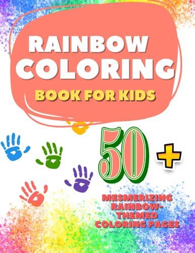 Rainbow Coloring Book for Kids: A Kaleidoscope of Colors and Creativity ...