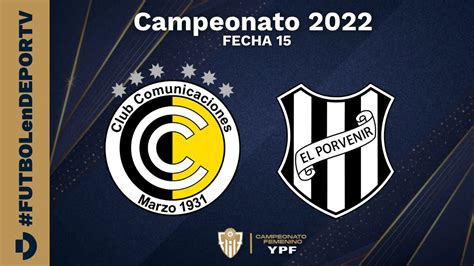 Comunicaciones Vs El Porvenir Fecha Primera Divisi N