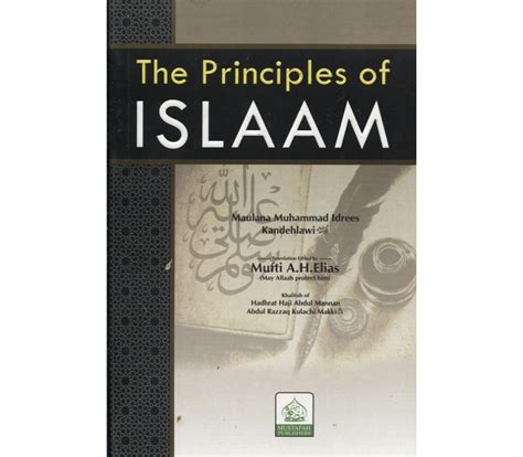 Beliefs And Practices Islamic Beliefs Aqaaid The Principles Of Islam