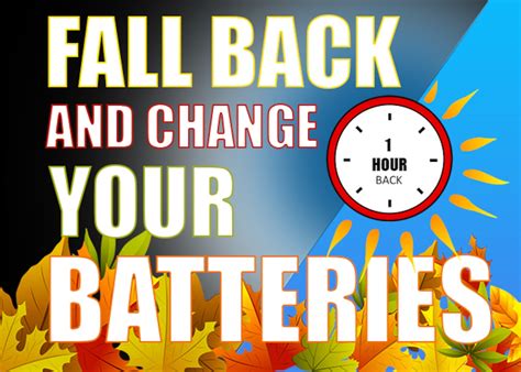 Fall Back: Change your clocks, batteries during daylight saving time ...