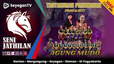 LIVE Jathilan Agung Mudo Amita Dahayu Gentan Margoagung Seyegan