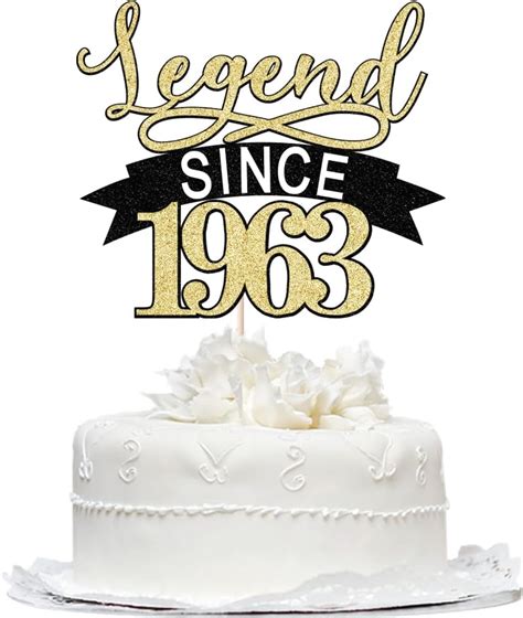 Legend Since 1963 Cake Topper，60th Birthday Happy Birthday