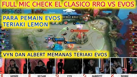 Teriaki Lemon Dan Adu Mulut Full Mic Check Saat Rrq Vs Evos El