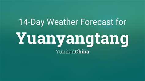 Yuanyangtang, Yunnan, China 14 day weather forecast