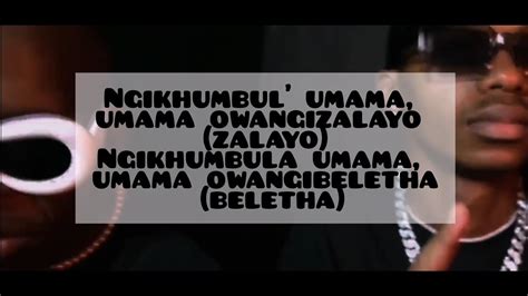 Umama Owangizalayo 2 0 Amapiano Remix Lyrics Ama Grootman And Damabusa Youtube