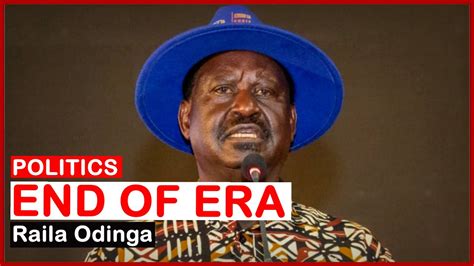 Politics End Of An Era For Raila Odinga News 54 Youtube