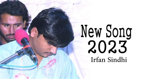 Allah Sakun Wesira Taan Nai By Irfan Sindhi New Saraiki Song 2023 YouTube