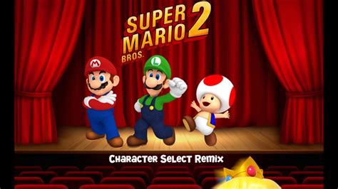 Super Mario Bros 2 Character Select Remix Youtube